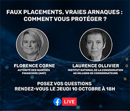 Facebook Live "Faux placements, vraies arnaques : comment vous protéger ?"