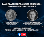 Facebook Live &quot;Faux placements, vraies arnaques : comment vous protéger ?&quot;