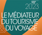 Le Médiateur du Tourisme et du Voyage a présenté son rapport 2023