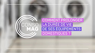 Comment prolonger la durée de vie de ses équipements domestiques ? avec l'ADEME