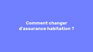 Comment changer d’assurance automobile ou habitation ? avec la Banque de France