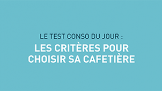 Les critères pour choisir sa cafetière