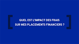 Quel est l’impact des frais sur mes placements financiers ? avec l'AMF