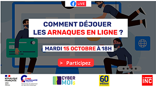 Facebook Live "Comment déjouer les arnaques en ligne ?"