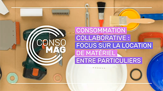 Consommation collaborative : focus sur la location de matériel entre particuliers avec l'Indecosa-CGT