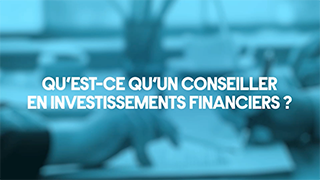 Qu'est-ce qu'un conseiller en investissements financiers ? avec l'AMF