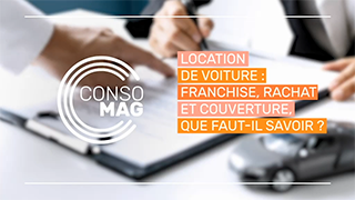 Location de voiture : franchise, rachat et couverture. Que faut-il savoir ? avec la CNAFC